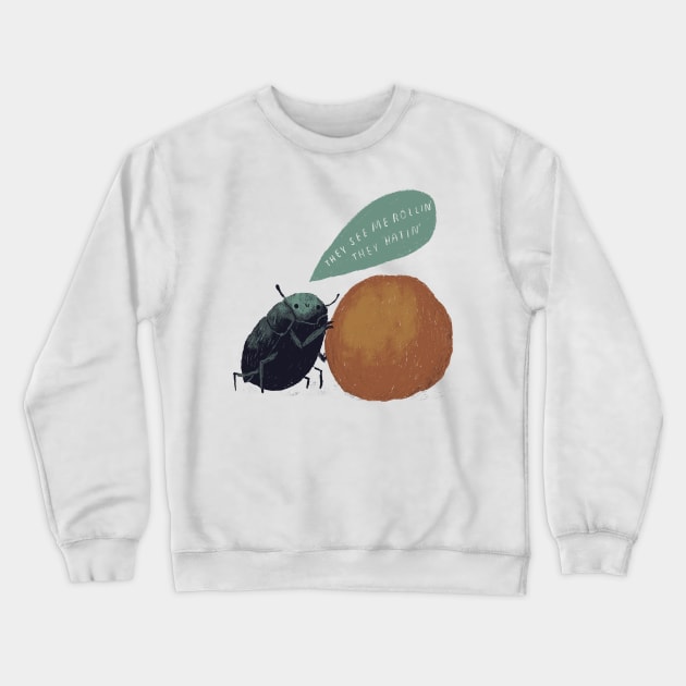 they see me rollin poop Crewneck Sweatshirt by Louisros